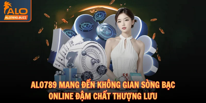alo789-song-bac-online